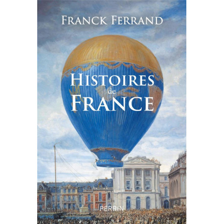HISTOIRES DE FRANCE - FERRAND FRANCK - PERRIN