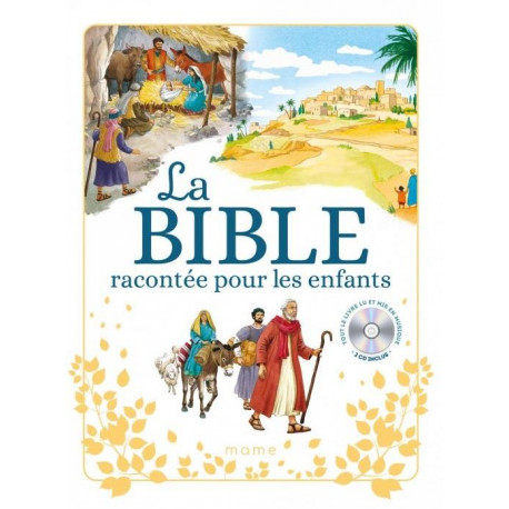 LA BIBLE RACONTEE POUR LES ENFANTS +CD +FLA SHCODE - AMIOT/CAMPAGNAC - MAME