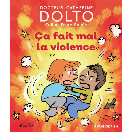 CA FAIT MAL LA VIOLENCE - DOLTO/FAURE-POIREE - GALLIMARD