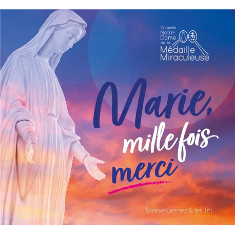 MARIE, MILLE FOIS MERCI ! - AUDIO - LES JITI/GERNEZ - NC