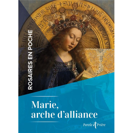 ROSAIRES EN POCHE - MARIE, ARCHE D'ALLIANCE - CHANOT CEDRIC - ARTEGE