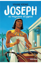 Joseph au royaume d'egypte