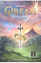 Orfan - tome 1 - le secret du bracelet