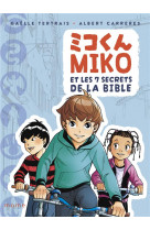 Miko et les 7 secrets de la bible