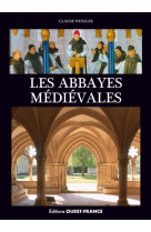 Les abbayes medievales