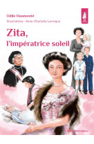 Zita, l imperatrice soleil