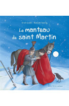 Le manteau de saint martin - edition illust ree