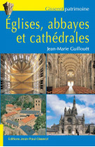 Eglises, abbayes et cathedrales