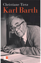 Karl barth - une vie a contre-courant