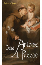 Saint antoine de padoue, nouvelle edition