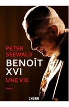 Benoit xvi, tome 1. de sa jeunesse en allem agne nazie au concile vatican ii