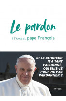 Le pardon a l'ecole du pape francois