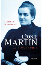 Leonie martin - la biographie