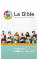 La bible, une experience ensemble