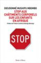 Stop aux chatiments corporels sur les enfants en afrique - appel a eradiquer la violence de tous les