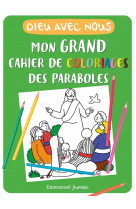 Dieu avec nous - mon grand cahier de coloriages des paraboles - edition illustree