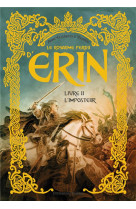 Le royaume perdu d'erin - tome 2 - l'imposteur - edition illustree