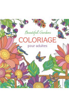 Beautiful gardens - coloriage pour adultes